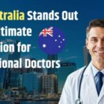 International Medical Graduates: 7 Reasons Australia Awaits