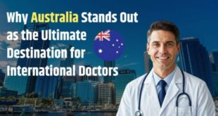 Why Australia Stands Out as the Ultimate Destination for International Doctors International Medical Graduates: 7 Reasons Australia Awaits